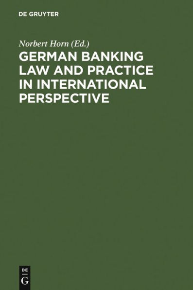 German Banking Law and Practice in International Perspective / Edition 1