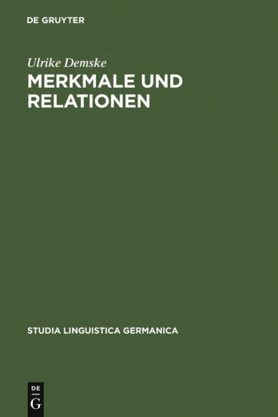 Merkmale und Relationen: Diachrone Studien zur Nominalphrase des Deutschen / Edition 1