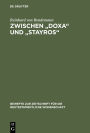 Zwischen Doxa und Stayros: Eine exegetische Untersuchung der Texte des sogenannten Reiseberichts im Lukasevangelium