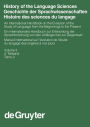 History of the Language Sciences / Geschichte der Sprachwissenschaften / Histoire des sciences du langage. 3. Teilband