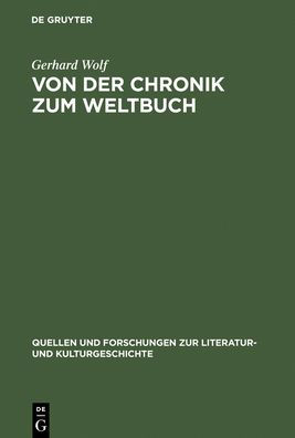Von der Chronik zum Weltbuch: Sinn und Anspruch südwestdeutscher Hauschroniken am Ausgang des Mittelalters / Edition 1