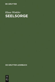 Title: Seelsorge / Edition 2, Author: Klaus Winkler