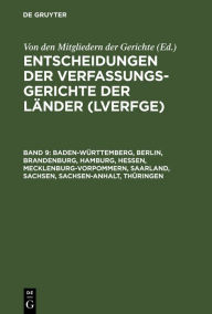 Title: Baden-Württemberg, Berlin, Brandenburg, Hamburg, Hessen, Mecklenburg-Vorpommern, Saarland, Sachsen, Sachsen-Anhalt, Thüringen: 1.7. bis 31.12.1998, Author: Von den Mitgliedern der Gerichte