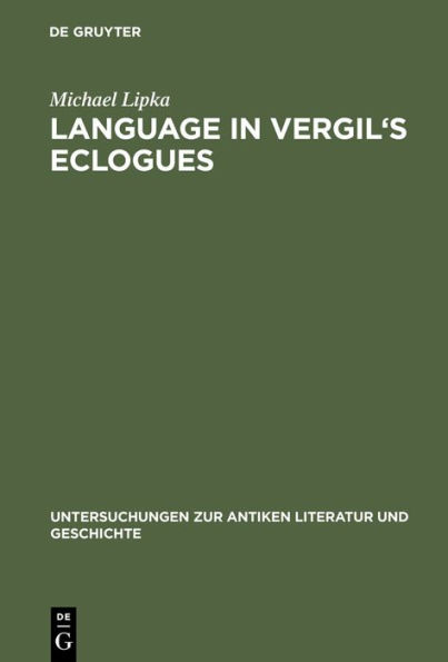 Language in Vergil's Eclogues / Edition 1