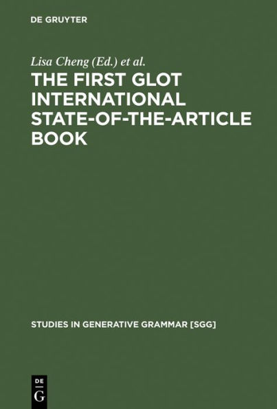 The First Glot International State-of-the-Article Book: The Latest in Linguistics / Edition 1