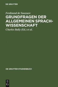 Title: Grundfragen der allgemeinen Sprachwissenschaft, Author: Ferdinand de Saussure