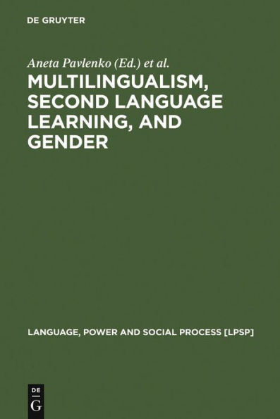 Multilingualism, Second Language Learning, and Gender / Edition 1