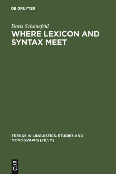 Where Lexicon and Syntax meet / Edition 1
