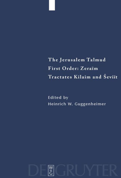 Tractates Kilaim and Seviit / Edition 1