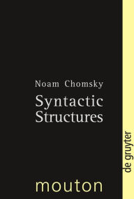 Title: Syntactic Structures / Edition 2, Author: Noam Chomsky