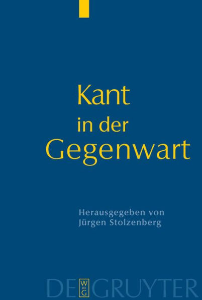 Kant in der Gegenwart / Edition 1