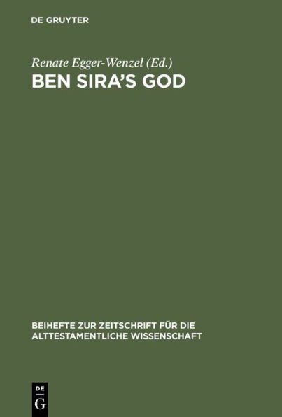 Ben Sira's God: Proceedings of the International Ben Sira Conference, Durham - Ushaw College 2001 / Edition 1
