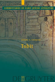 Title: Tobit / Edition 1, Author: Joseph A. Fitzmyer