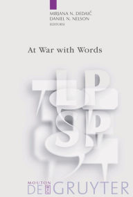 Title: At War with Words, Author: Mirjana N. Dedaic