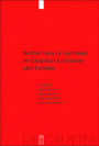 Refractions of Germany in Canadian Literature and Culture / Edition 1