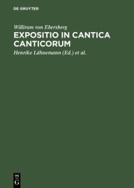 Title: Expositio in Cantica Canticorum: und das 'Commentarium in Cantica Canticorum' Haimos von Auxerre, Author: Williram von Ebersberg