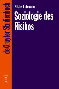 Title: Soziologie des Risikos, Author: Niklas Luhmann