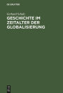 Geschichte im Zeitalter der Globalisierung