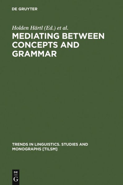 Mediating between Concepts and Grammar / Edition 1