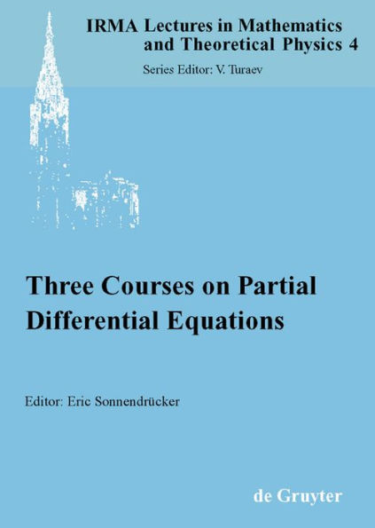 Three Courses on Partial Differential Equations / Edition 1