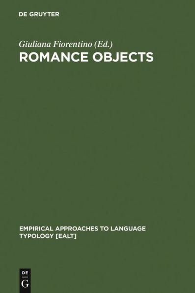 Romance Objects: Transitivity in Romance Languages / Edition 1