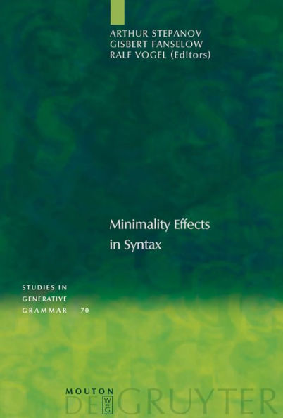 Minimality Effects in Syntax / Edition 1