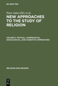 Title: Textual, Comparative, Sociological, and Cognitive Approaches, Author: Peter Antes