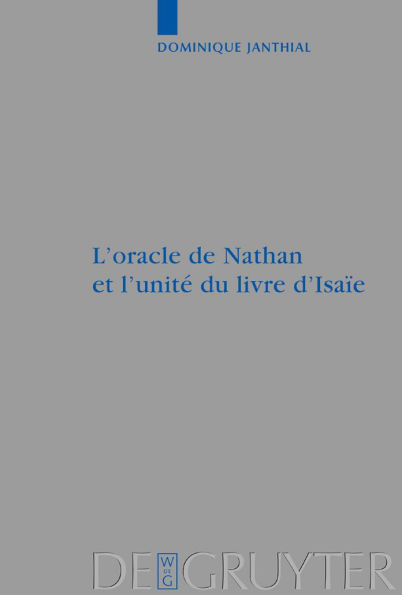 L'oracle de Nathan et l'unité du livre d'Isaïe / Edition 1