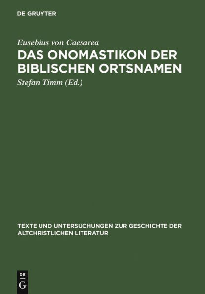 Das Onomastikon der biblischen Ortsnamen: Edition der syrischen Fassung mit griechischem Text, englischer und deutscher Übersetzung