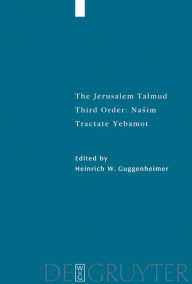 Title: Tractate Yebamot, Author: Heinrich W. Guggenheimer