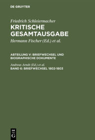 Title: Briefwechsel 1802-1803: (Briefe 1246-1540), Author: Andreas Arndt