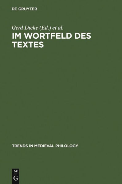Im Wortfeld des Textes: Worthistorische Beiträge zu den Bezeichnungen von Rede und Schrift im Mittelalter