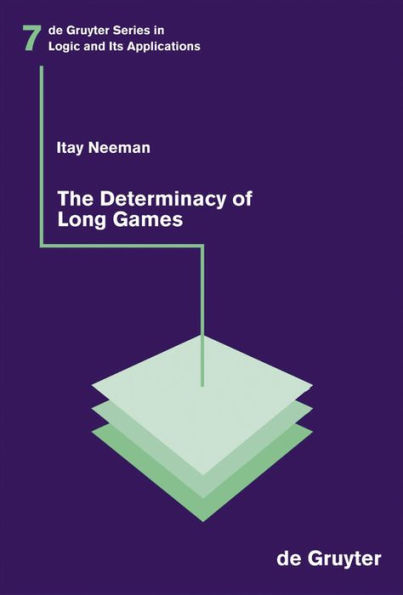 The Determinacy of Long Games / Edition 1