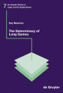 The Determinacy of Long Games / Edition 1