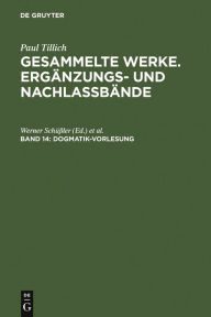 Title: Dogmatik-Vorlesung: (Dresden 1925-1927), Author: Werner Schussler