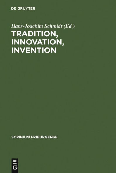 Tradition, Innovation, Invention: Fortschrittsverweigerung und Fortschrittsbewusstsein im Mittelalter