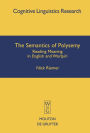 The Semantics of Polysemy: Reading Meaning in English and Warlpiri