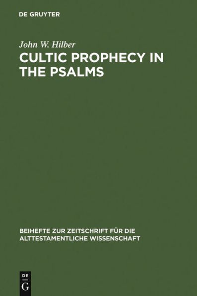 Cultic Prophecy in the Psalms / Edition 1