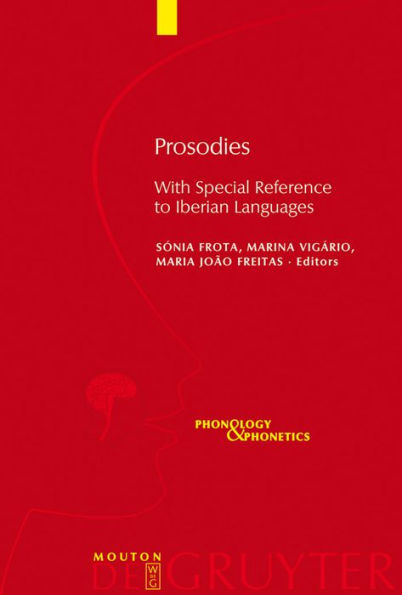 Prosodies: With Special Reference to Iberian Languages / Edition 1