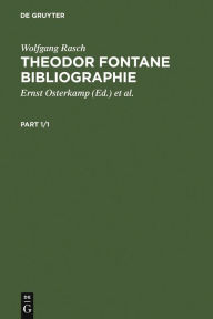 Title: Theodor Fontane Bibliographie: Werk und Forschung, Author: Wolfgang Rasch