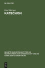 Katechon: II Thess 2,1-12 im Horizont apokalyptischen Denkens / Edition 1