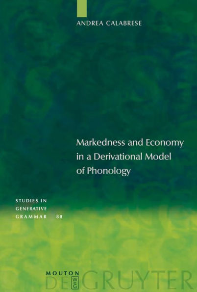 Markedness and Economy in a Derivational Model of Phonology