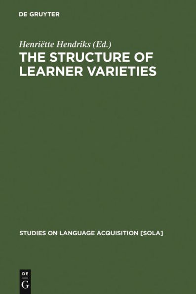 The Structure of Learner Varieties / Edition 1