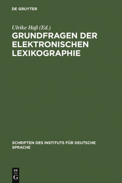 Grundfragen der elektronischen Lexikographie: elexiko - Das Online-Informationssystem zum deutschen Wortschatz / Edition 1