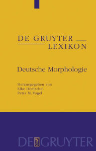 Title: Deutsche Morphologie / Edition 1, Author: Elke Hentschel