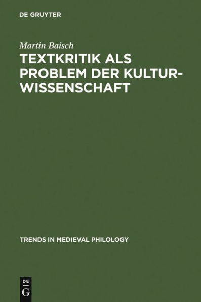 Textkritik als Problem der Kulturwissenschaft: Tristan-Lektüren / Edition 1