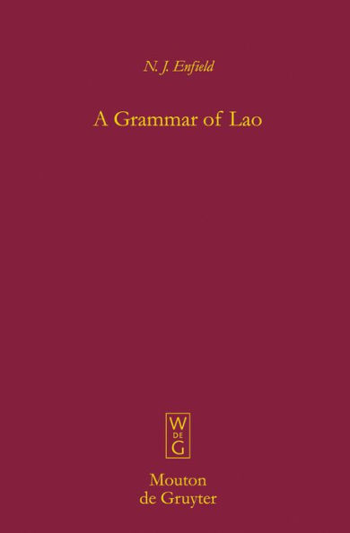 A Grammar of Lao / Edition 1
