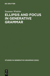 Title: Ellipsis and Focus in Generative Grammar, Author: Susanne Winkler