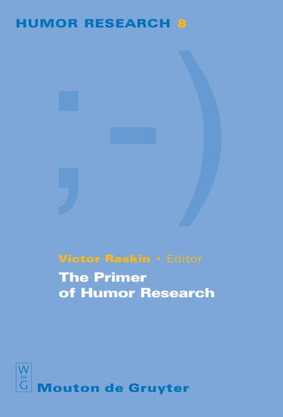 The Primer of Humor Research / Edition 1