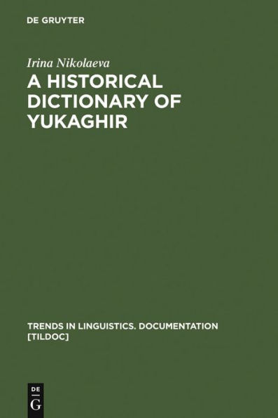 A Historical Dictionary of Yukaghir